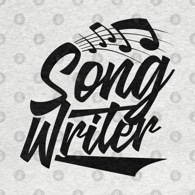 Song Composer Songwriter Compose Songwriting by dr3shirts